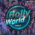 Bollyworld, Vol. 2 - Sunita Rao Song Download